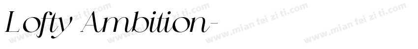Lofty Ambition字体转换